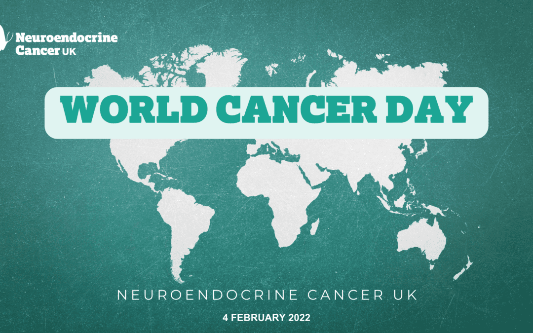 World Cancer Day and Neuroendocrine Cancer UK