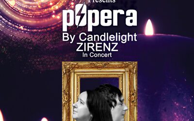 Neuroendocrine Cancer UK Presents: A Night of Enchantment with pOpera by Candlelight, Featuring Zirenz in Concert!